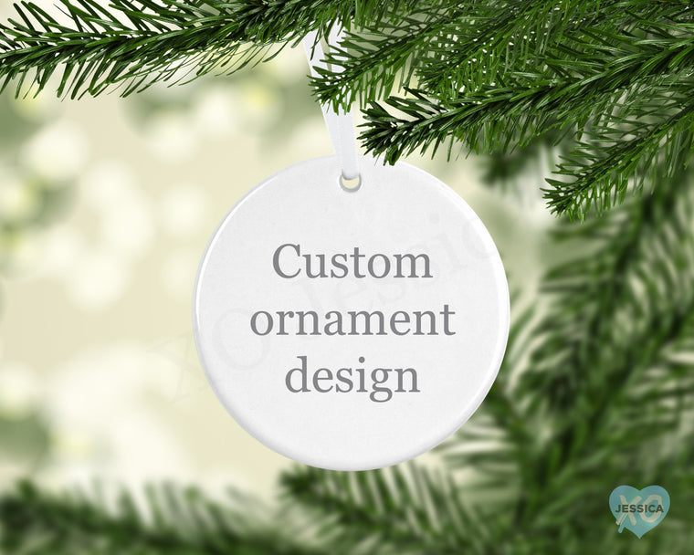 Create your Own Ornament - Round - XO Jessica